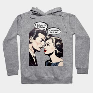 Pop Art Couple: Do You Think He'll Ever Go Away? on a light (Knocked Out) background Hoodie